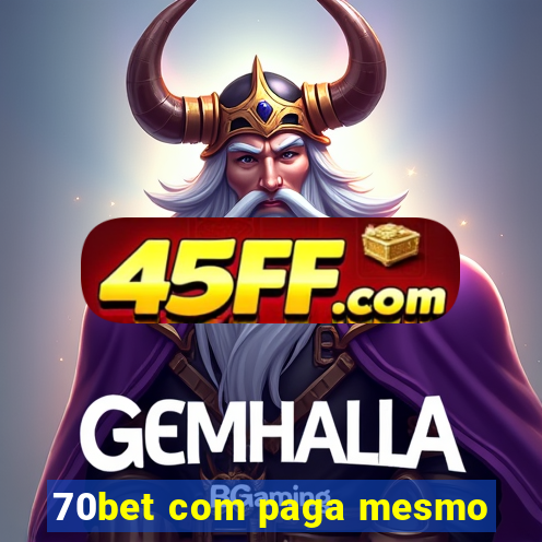 70bet com paga mesmo